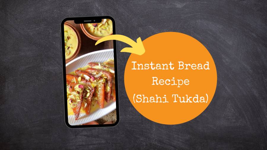 instant bread recipe shahi tukda