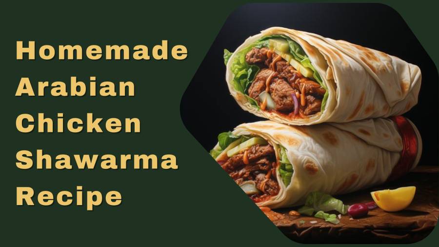 Arabian chicken shawarma recipe