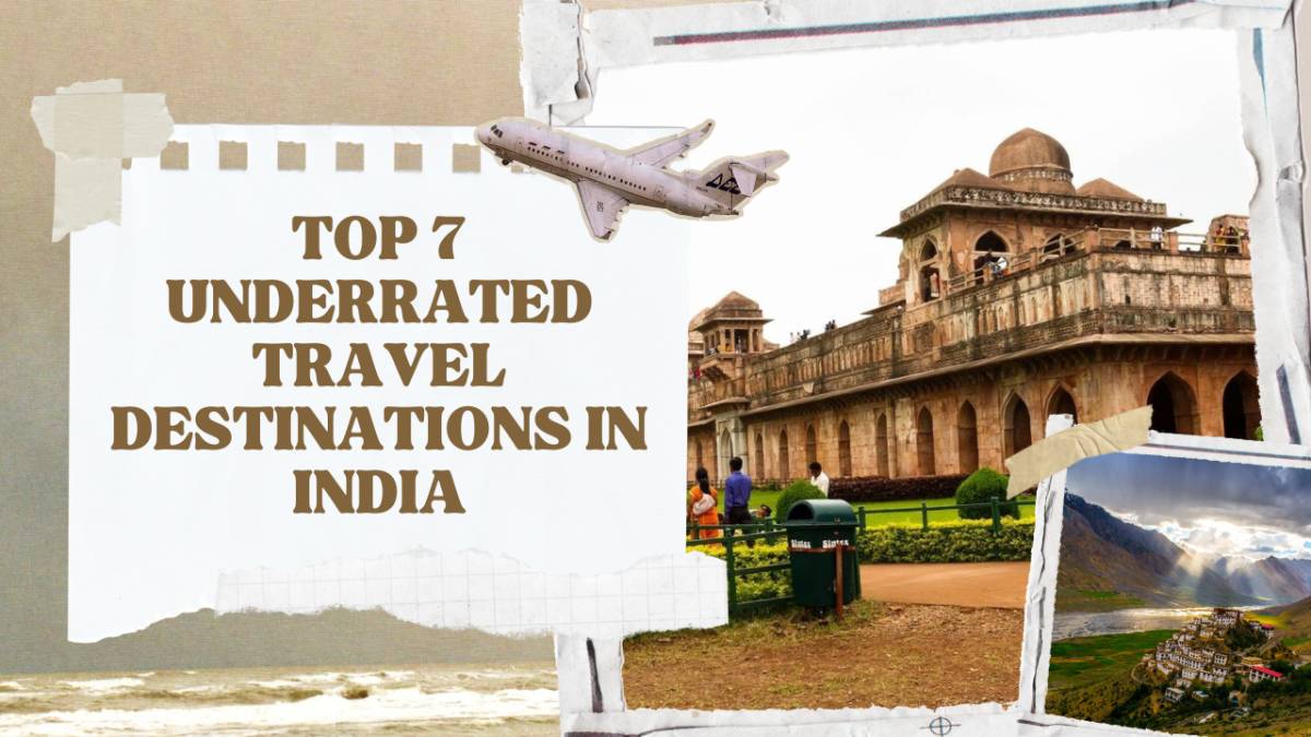 top 7 underrated travel destinations