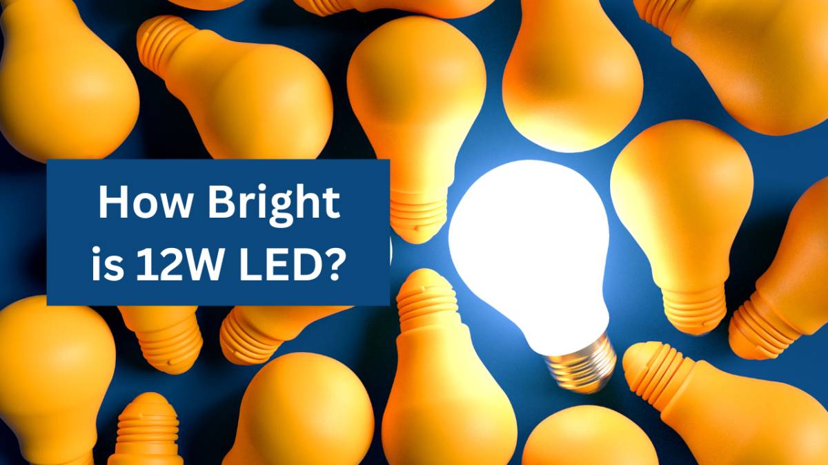 how bright is 12w led