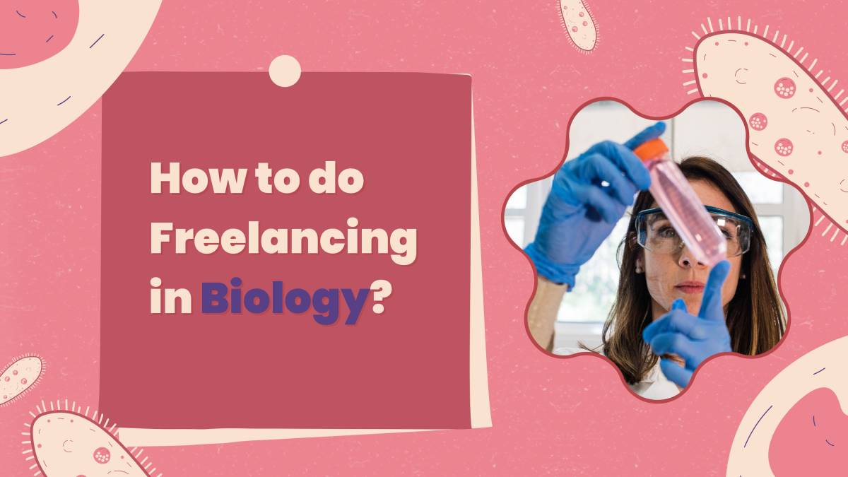 how to do freelancing in biology